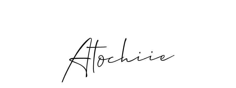 Design your own signature with our free online signature maker. With this signature software, you can create a handwritten (Allison_Script) signature for name Atochiie. Atochiie signature style 2 images and pictures png
