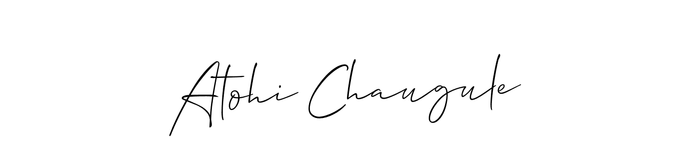 Also we have Atohi Chaugule name is the best signature style. Create professional handwritten signature collection using Allison_Script autograph style. Atohi Chaugule signature style 2 images and pictures png