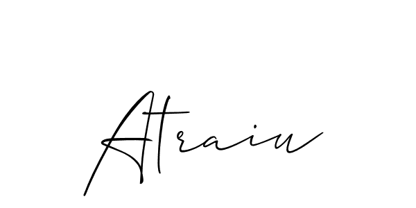 How to make Atraiu signature? Allison_Script is a professional autograph style. Create handwritten signature for Atraiu name. Atraiu signature style 2 images and pictures png