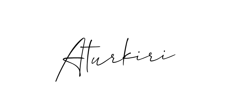 Make a beautiful signature design for name Aturkiri. With this signature (Allison_Script) style, you can create a handwritten signature for free. Aturkiri signature style 2 images and pictures png