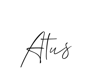 It looks lik you need a new signature style for name Atus. Design unique handwritten (Allison_Script) signature with our free signature maker in just a few clicks. Atus signature style 2 images and pictures png