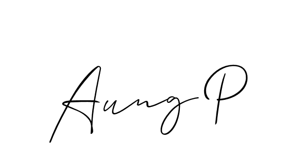 It looks lik you need a new signature style for name Aung P. Design unique handwritten (Allison_Script) signature with our free signature maker in just a few clicks. Aung P signature style 2 images and pictures png