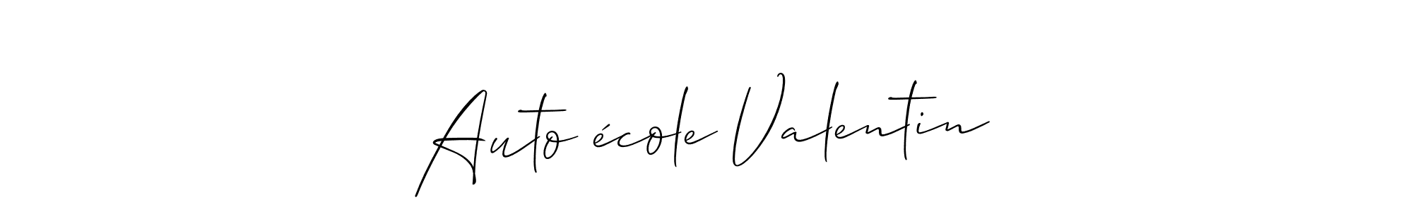 Use a signature maker to create a handwritten signature online. With this signature software, you can design (Allison_Script) your own signature for name Auto école Valentin. Auto école Valentin signature style 2 images and pictures png