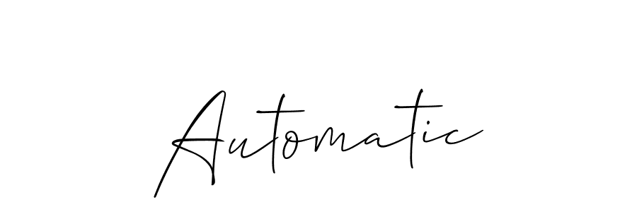 It looks lik you need a new signature style for name Automatic. Design unique handwritten (Allison_Script) signature with our free signature maker in just a few clicks. Automatic signature style 2 images and pictures png