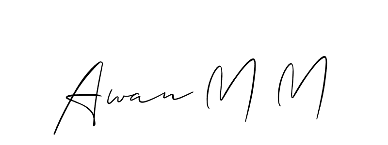 Create a beautiful signature design for name Awan M M. With this signature (Allison_Script) fonts, you can make a handwritten signature for free. Awan M M signature style 2 images and pictures png