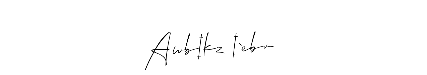 Design your own signature with our free online signature maker. With this signature software, you can create a handwritten (Allison_Script) signature for name Awb‡kz ‡`ebv . Awb‡kz ‡`ebv  signature style 2 images and pictures png