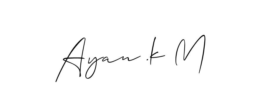 It looks lik you need a new signature style for name Ayan .k M. Design unique handwritten (Allison_Script) signature with our free signature maker in just a few clicks. Ayan .k M signature style 2 images and pictures png