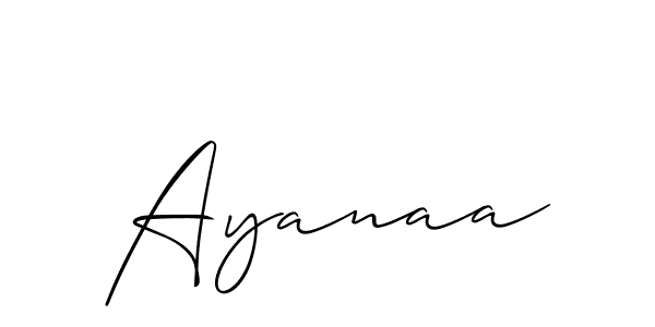 Use a signature maker to create a handwritten signature online. With this signature software, you can design (Allison_Script) your own signature for name Ayanaa. Ayanaa signature style 2 images and pictures png