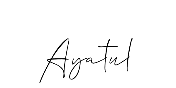 Also we have Ayatul name is the best signature style. Create professional handwritten signature collection using Allison_Script autograph style. Ayatul signature style 2 images and pictures png