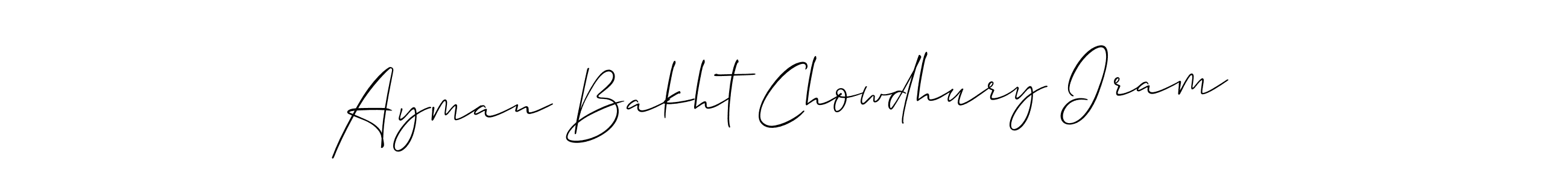 Design your own signature with our free online signature maker. With this signature software, you can create a handwritten (Allison_Script) signature for name Ayman Bakht Chowdhury Iram. Ayman Bakht Chowdhury Iram signature style 2 images and pictures png