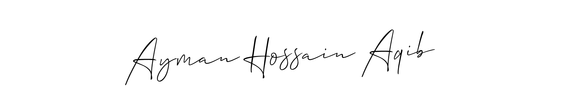 How to make Ayman Hossain Aqib signature? Allison_Script is a professional autograph style. Create handwritten signature for Ayman Hossain Aqib name. Ayman Hossain Aqib signature style 2 images and pictures png