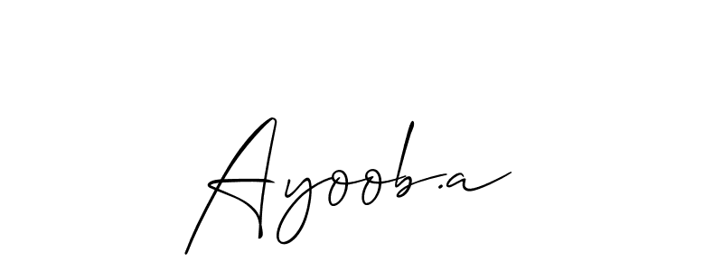 Once you've used our free online signature maker to create your best signature Allison_Script style, it's time to enjoy all of the benefits that Ayoob.a  name signing documents. Ayoob.a  signature style 2 images and pictures png