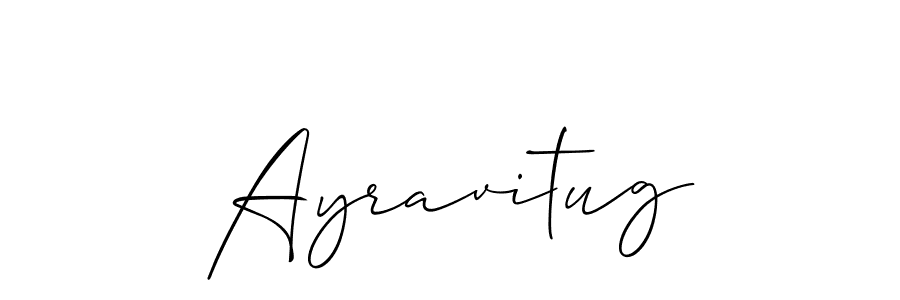 It looks lik you need a new signature style for name Ayravitug. Design unique handwritten (Allison_Script) signature with our free signature maker in just a few clicks. Ayravitug signature style 2 images and pictures png