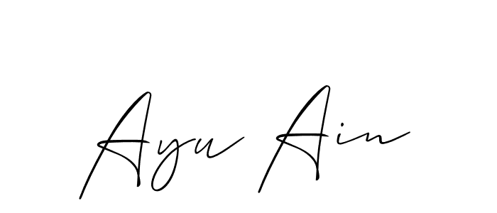 Also we have Ayu Ain name is the best signature style. Create professional handwritten signature collection using Allison_Script autograph style. Ayu Ain signature style 2 images and pictures png