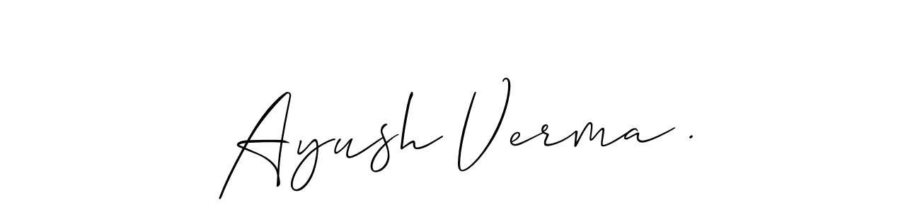 Check out images of Autograph of Ayush Verma . name. Actor Ayush Verma . Signature Style. Allison_Script is a professional sign style online. Ayush Verma . signature style 2 images and pictures png