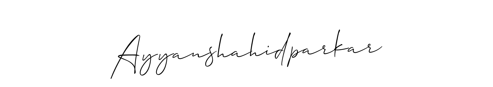 Use a signature maker to create a handwritten signature online. With this signature software, you can design (Allison_Script) your own signature for name Ayyanshahidparkar. Ayyanshahidparkar signature style 2 images and pictures png