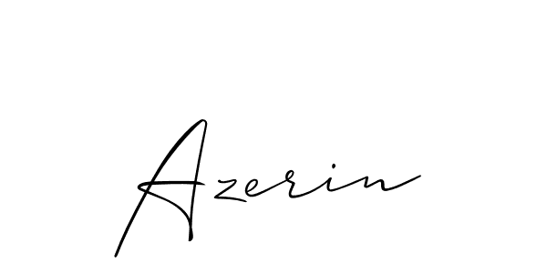 Create a beautiful signature design for name Azerin. With this signature (Allison_Script) fonts, you can make a handwritten signature for free. Azerin signature style 2 images and pictures png