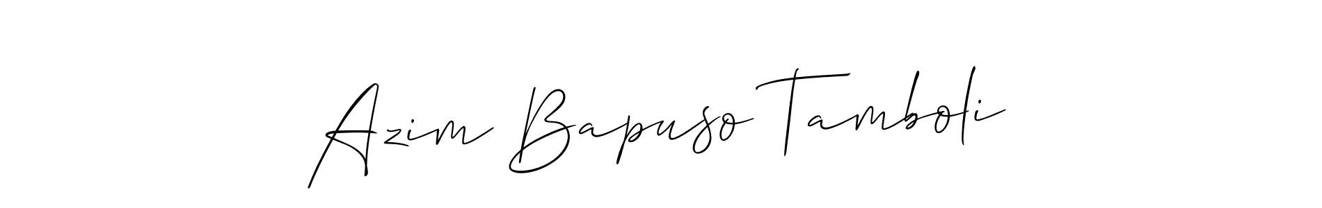 How to make Azim Bapuso Tamboli signature? Allison_Script is a professional autograph style. Create handwritten signature for Azim Bapuso Tamboli name. Azim Bapuso Tamboli signature style 2 images and pictures png