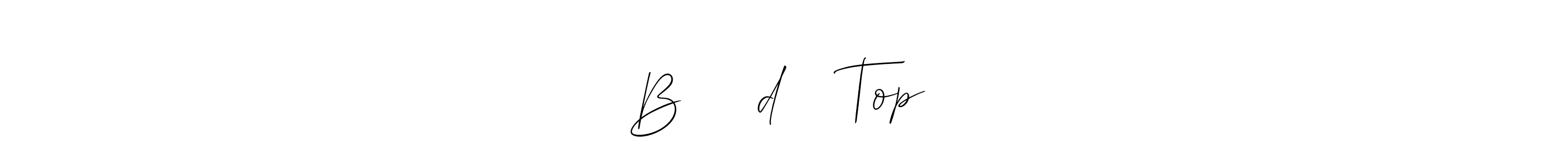 How to Draw Bᴀɴɢʟᴀdᴇꜱʜ Top ❶ signature style? Allison_Script is a latest design signature styles for name Bᴀɴɢʟᴀdᴇꜱʜ Top ❶. Bᴀɴɢʟᴀdᴇꜱʜ Top ❶ signature style 2 images and pictures png