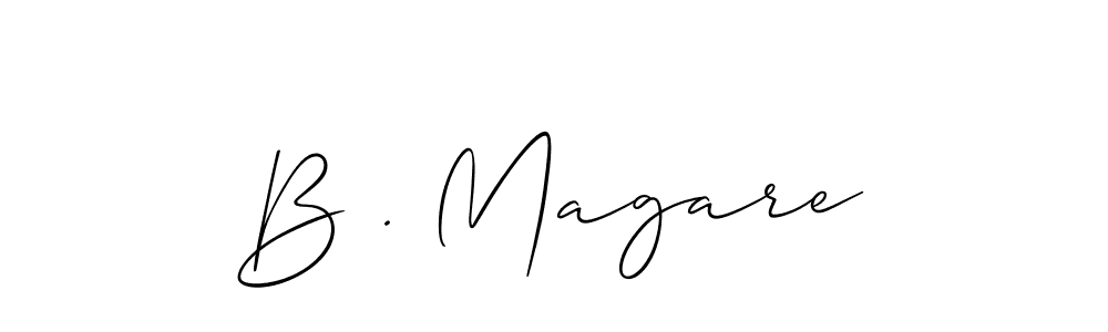 Design your own signature with our free online signature maker. With this signature software, you can create a handwritten (Allison_Script) signature for name B . Magare. B . Magare signature style 2 images and pictures png
