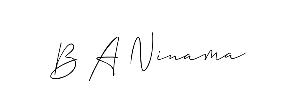 Make a beautiful signature design for name B A Ninama. With this signature (Allison_Script) style, you can create a handwritten signature for free. B A Ninama signature style 2 images and pictures png