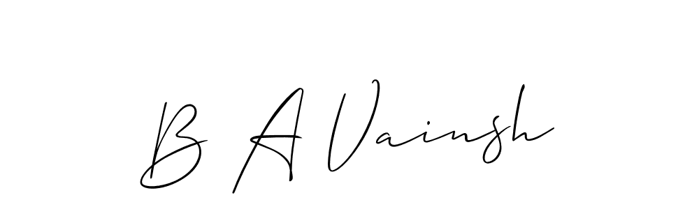 You should practise on your own different ways (Allison_Script) to write your name (B A Vainsh) in signature. don't let someone else do it for you. B A Vainsh signature style 2 images and pictures png