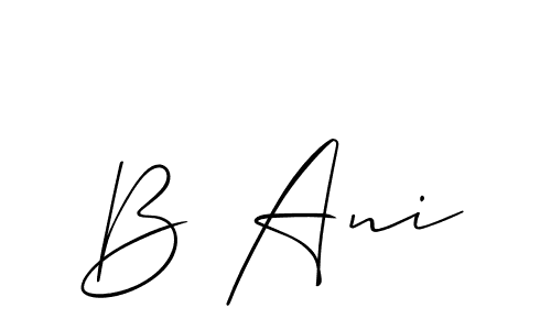You should practise on your own different ways (Allison_Script) to write your name (B Ani) in signature. don't let someone else do it for you. B Ani signature style 2 images and pictures png