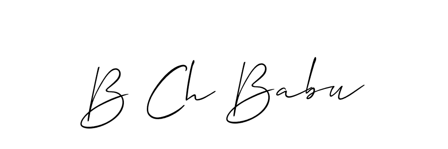 You should practise on your own different ways (Allison_Script) to write your name (B Ch Babu) in signature. don't let someone else do it for you. B Ch Babu signature style 2 images and pictures png