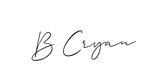 You should practise on your own different ways (Allison_Script) to write your name (B Cryan) in signature. don't let someone else do it for you. B Cryan signature style 2 images and pictures png