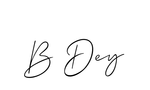 Also we have B Dey name is the best signature style. Create professional handwritten signature collection using Allison_Script autograph style. B Dey signature style 2 images and pictures png