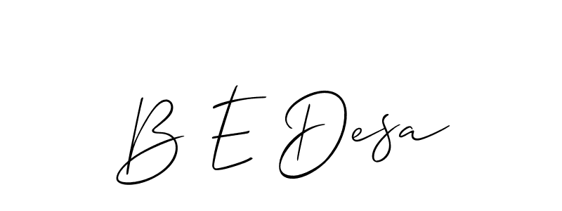 B E Desa stylish signature style. Best Handwritten Sign (Allison_Script) for my name. Handwritten Signature Collection Ideas for my name B E Desa. B E Desa signature style 2 images and pictures png