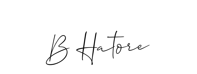 Similarly Allison_Script is the best handwritten signature design. Signature creator online .You can use it as an online autograph creator for name B Hatore. B Hatore signature style 2 images and pictures png