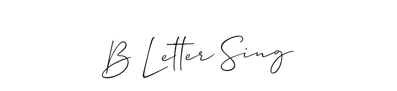 Also we have B Letter Sing name is the best signature style. Create professional handwritten signature collection using Allison_Script autograph style. B Letter Sing signature style 2 images and pictures png