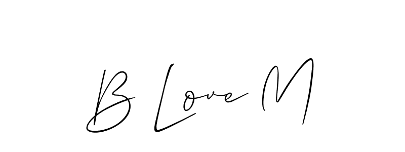 Also You can easily find your signature by using the search form. We will create B Love M name handwritten signature images for you free of cost using Allison_Script sign style. B Love M signature style 2 images and pictures png