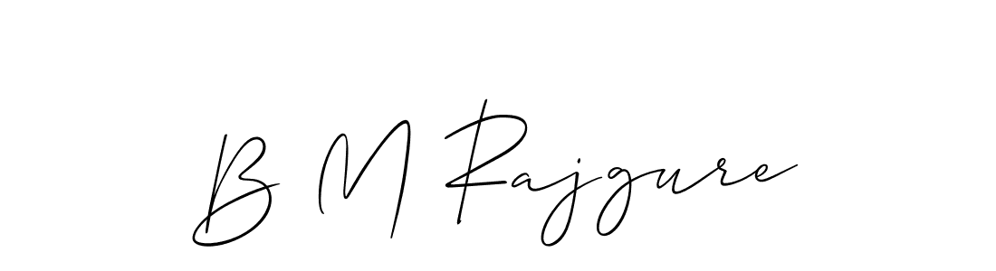 Use a signature maker to create a handwritten signature online. With this signature software, you can design (Allison_Script) your own signature for name B M Rajgure. B M Rajgure signature style 2 images and pictures png