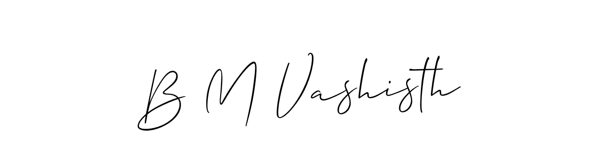 It looks lik you need a new signature style for name B M Vashisth. Design unique handwritten (Allison_Script) signature with our free signature maker in just a few clicks. B M Vashisth signature style 2 images and pictures png