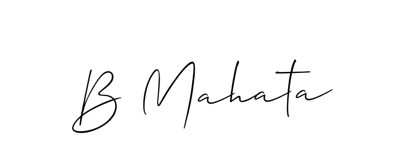 Design your own signature with our free online signature maker. With this signature software, you can create a handwritten (Allison_Script) signature for name B Mahata. B Mahata signature style 2 images and pictures png