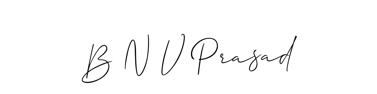 How to make B N V Prasad signature? Allison_Script is a professional autograph style. Create handwritten signature for B N V Prasad name. B N V Prasad signature style 2 images and pictures png