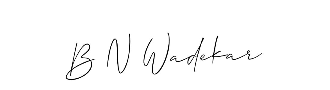 Design your own signature with our free online signature maker. With this signature software, you can create a handwritten (Allison_Script) signature for name B N Wadekar. B N Wadekar signature style 2 images and pictures png