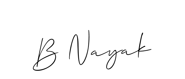 You should practise on your own different ways (Allison_Script) to write your name (B Nayak) in signature. don't let someone else do it for you. B Nayak signature style 2 images and pictures png
