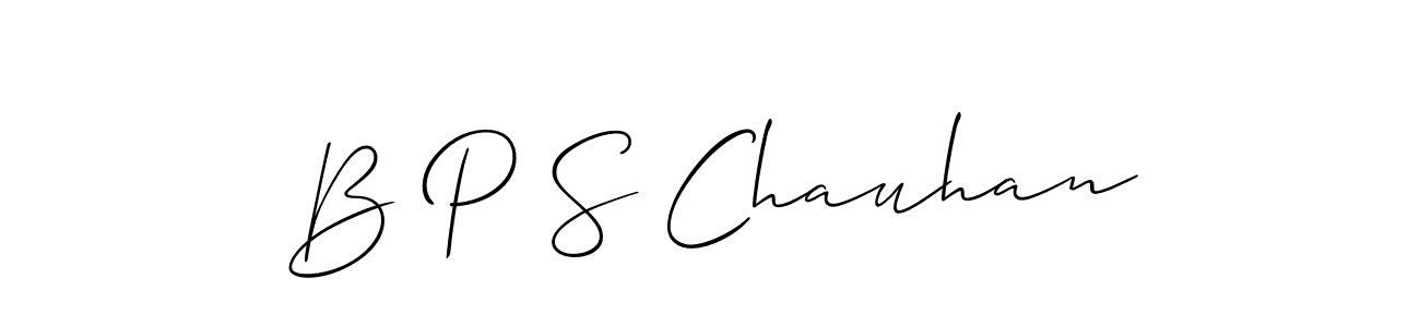 It looks lik you need a new signature style for name B P S Chauhan. Design unique handwritten (Allison_Script) signature with our free signature maker in just a few clicks. B P S Chauhan signature style 2 images and pictures png