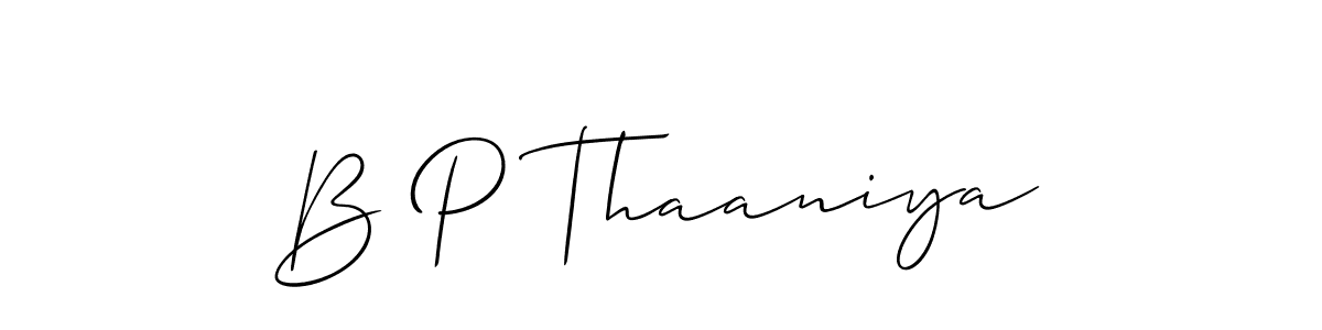 Create a beautiful signature design for name B P Thaaniya. With this signature (Allison_Script) fonts, you can make a handwritten signature for free. B P Thaaniya signature style 2 images and pictures png