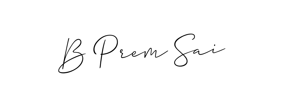 Use a signature maker to create a handwritten signature online. With this signature software, you can design (Allison_Script) your own signature for name B Prem Sai. B Prem Sai signature style 2 images and pictures png