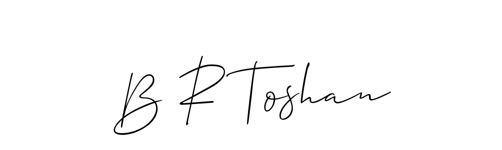 Make a beautiful signature design for name B R Toshan. Use this online signature maker to create a handwritten signature for free. B R Toshan signature style 2 images and pictures png