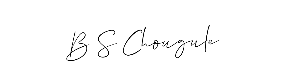 The best way (Allison_Script) to make a short signature is to pick only two or three words in your name. The name B S Chougule include a total of six letters. For converting this name. B S Chougule signature style 2 images and pictures png