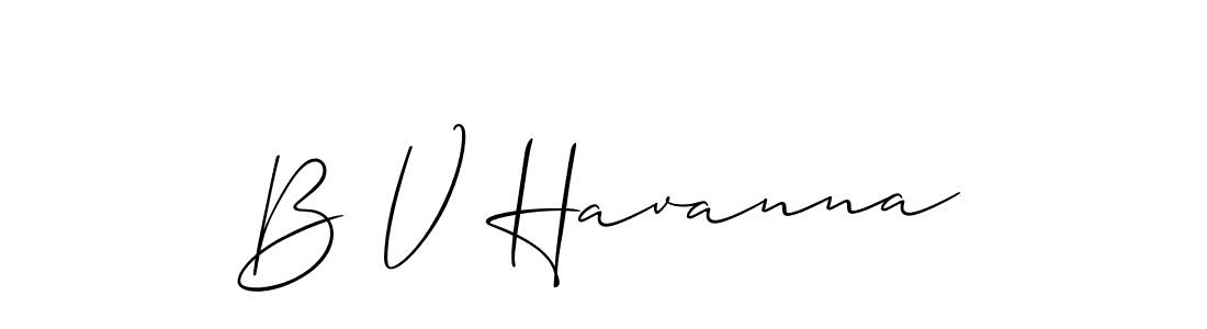 Design your own signature with our free online signature maker. With this signature software, you can create a handwritten (Allison_Script) signature for name B V Havanna. B V Havanna signature style 2 images and pictures png