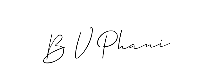 It looks lik you need a new signature style for name B V Phani. Design unique handwritten (Allison_Script) signature with our free signature maker in just a few clicks. B V Phani signature style 2 images and pictures png