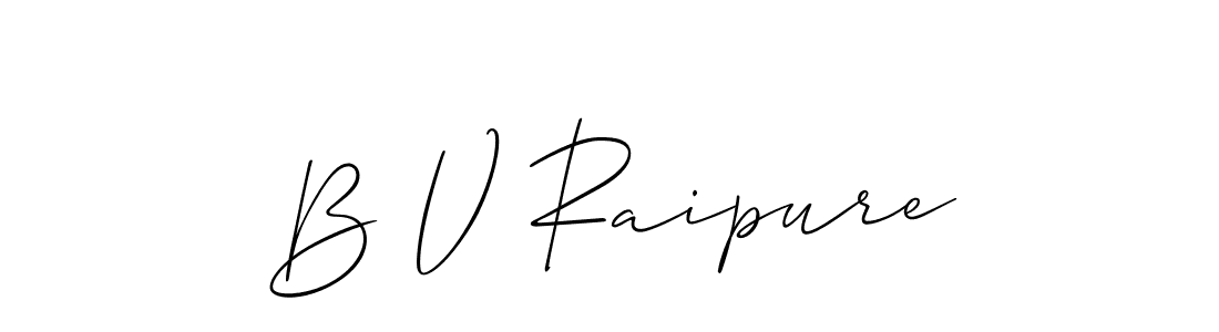 The best way (Allison_Script) to make a short signature is to pick only two or three words in your name. The name B V Raipure include a total of six letters. For converting this name. B V Raipure signature style 2 images and pictures png