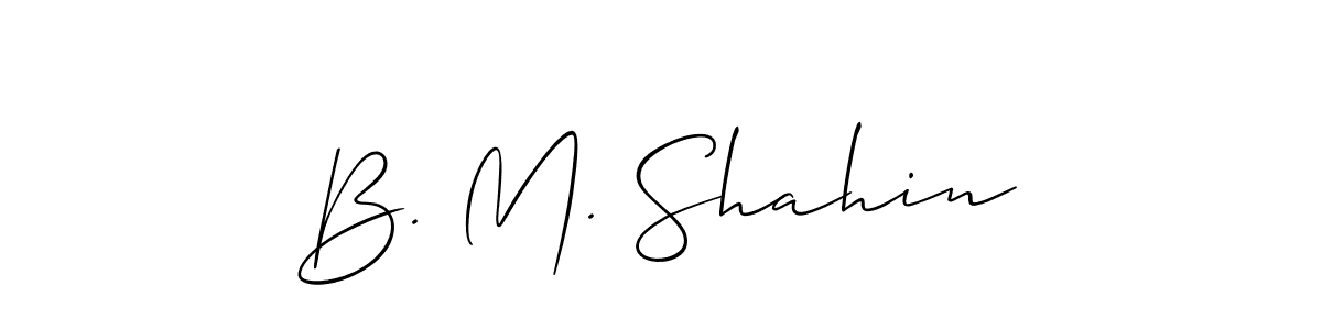 Also we have B. M. Shahin name is the best signature style. Create professional handwritten signature collection using Allison_Script autograph style. B. M. Shahin signature style 2 images and pictures png