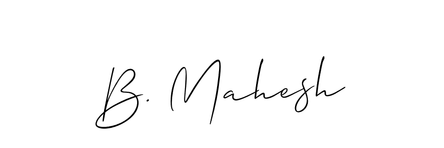 You should practise on your own different ways (Allison_Script) to write your name (B. Mahesh) in signature. don't let someone else do it for you. B. Mahesh signature style 2 images and pictures png